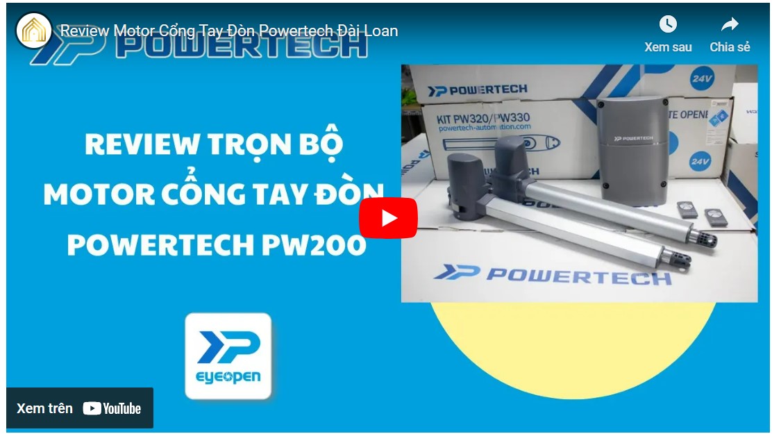 Review Motor Cổng Tay Đòn Powertech Đài Loan