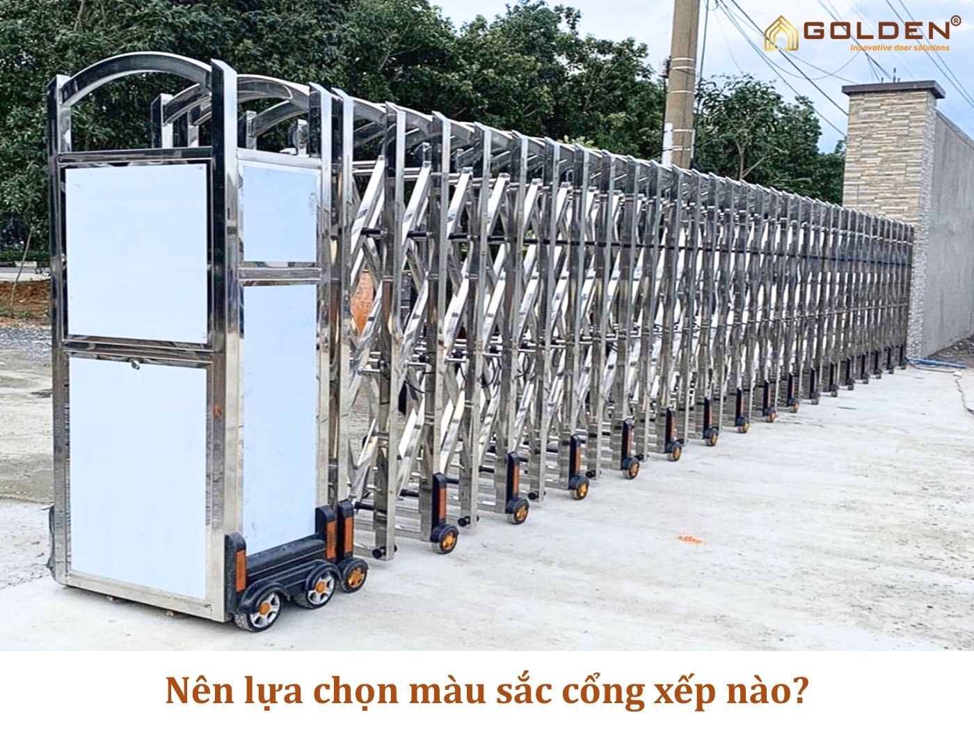 Nên lựa chọn màu sắc cổng xếp nào?